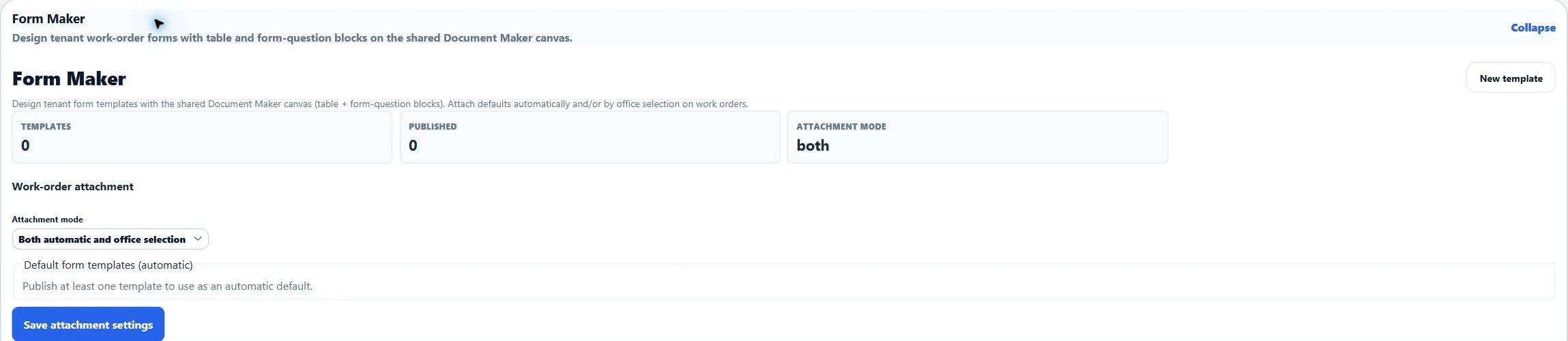 Ventrixx Form Maker showing work-order attachment controls and template configuration